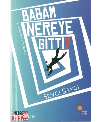 Babam Nereye Gitti?