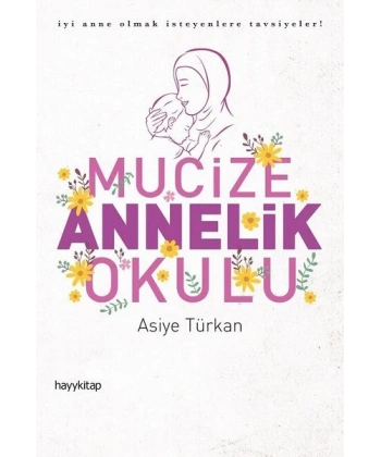 Mucize Annelik Okulu