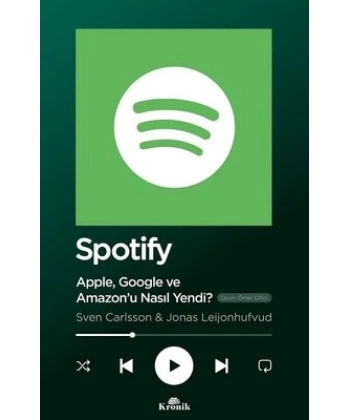 Spotify - Apple, Google ve Amazon’u Nasıl Yendi?
