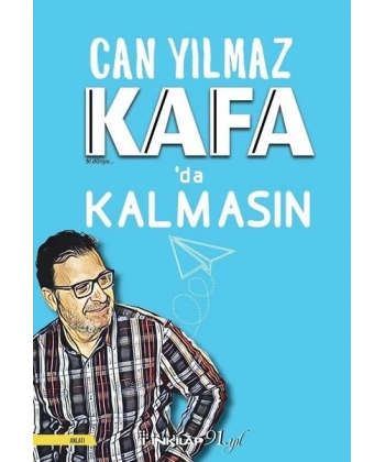 Kafada Kalmasın