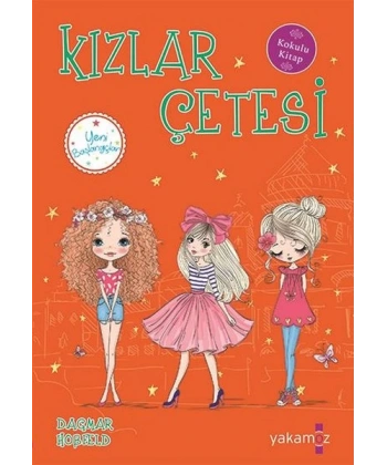 Kızlar Çetesi Yeni Başlangıçlara