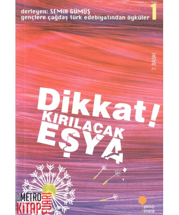 Dikkat! Kırılacak Eşya