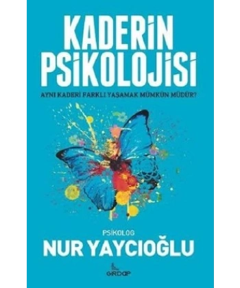 Kaderin Psikolojisi