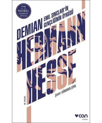 Demian - Emil Sinclairin Gençliğinin Öyküsü