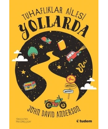 Tuhaflıklar Ailesi Yollarda