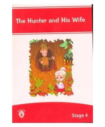 The Hunter and His Wife(Avcı Ve Karısı)İngilizce Seviye 4