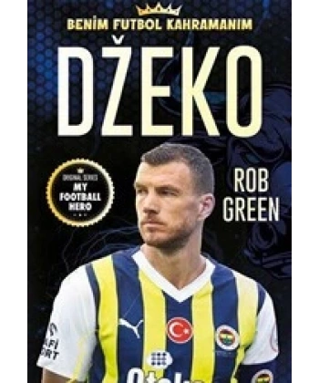 Dzeko – Benim Futbol Kahramanım
