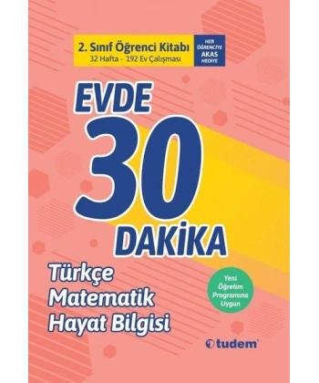 2.Sınıf Evde 30 Dakika Öğrenci Kitabı-Türkçe Matematik Hayat Bilgisi