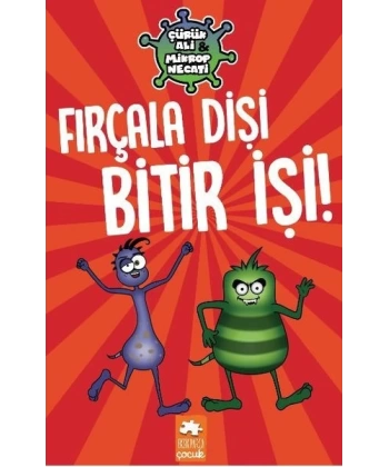 Fırçala Dişi Bitir İşi - Çürük Ali ve Mikrop Necati