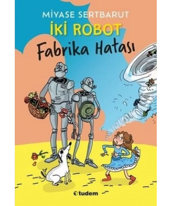 İki Robot - Fabrika Hatası