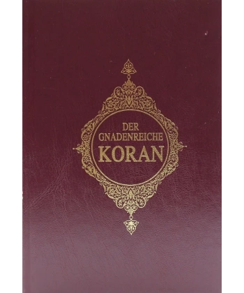 Der Gnadenreiche Koran Almanca Kuranı Kerim Meali