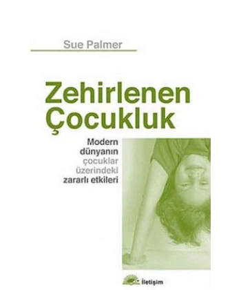 Zehirlenen Çocukluk: Modern Dünyanın Çocuklar Üzerindeki Zararlı Etkileri