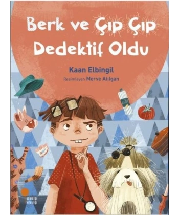 Berk ve Çıp Çıp Dedektif Oldu