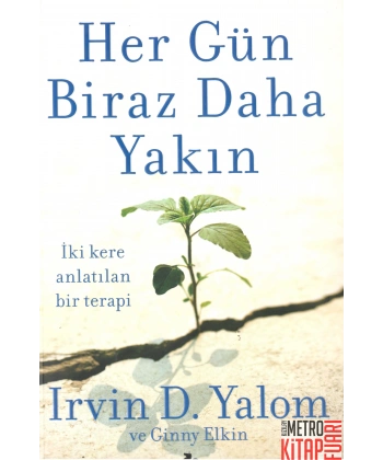 Her Gün Biraz Daha Yakın