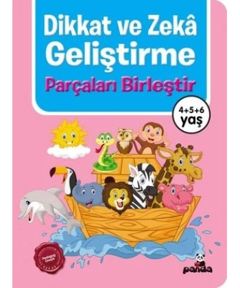 Dikkat ve Zeka Geliştirme: Parçaları Birleştir 4 5 6 Yaş