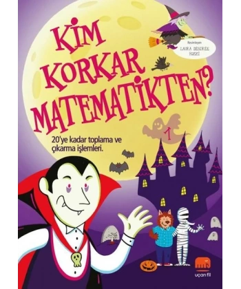 20’ye Kadar Toplama ve Çıkarma - Kim Korkar Matematikten 1