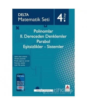 Polinomlar - 2. Dereceden Denklemler - Parabol - Eşitsizlikler - Sistemler