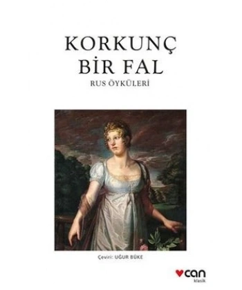 Korkunç Bir Fal - Rus Öyküleri