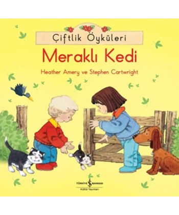 Çiftlik Öyküleri - Meraklı Kedi