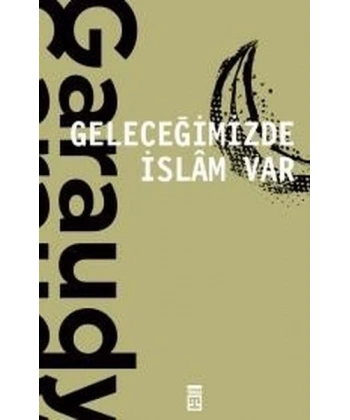 Geleceğimizde İslam Var