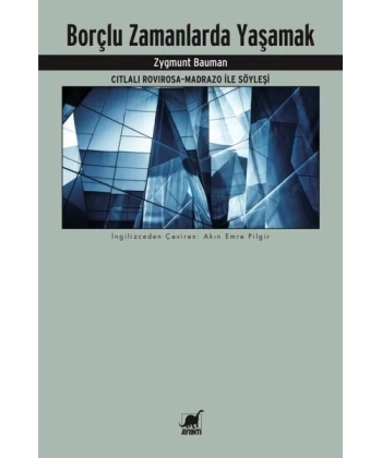 Borçlu Zamanlarda Yaşamak