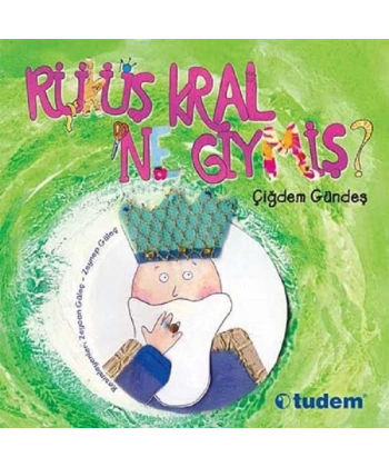 Rüküş Kral Ne Giymiş