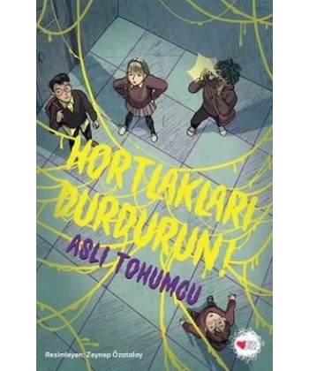 Hortlakları Durdurun!
