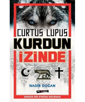 Curtus Lupus - Kurdun İzinde