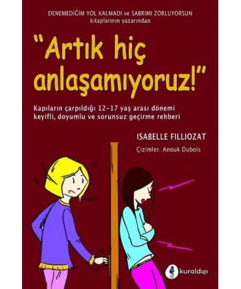Artık Hiç Anlaşamıyoruz