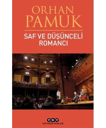 Saf ve Düşünceli Romancı
