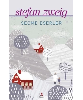 Seçme Eserler - Stefan Zweig