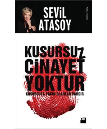 Kusursuz Cinayet Yoktur Kusursuza Yakın Olanlar Vardır