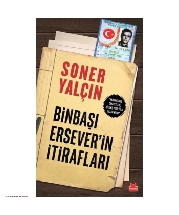 Binbaşı Erseverin İtirafları
