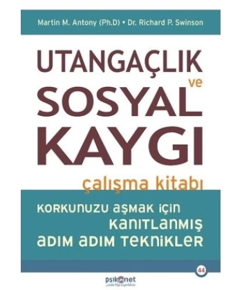 Utangaçlık ve Sosyal Kaygı Çalışma Kitabı