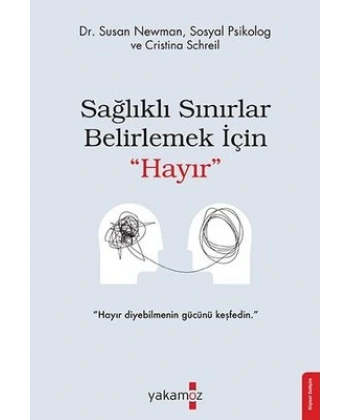 Sağlıklı Sınırlar Belirlemek İçin Hayı