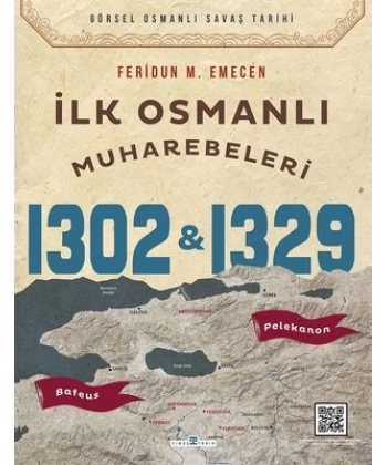 İlk Osmanlı Muharebeleri Bafeus 1302 & Pelekanon 1326