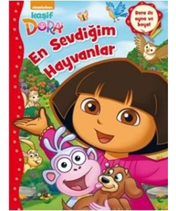 Kaşif Dora En Sevdiğim Hayvanlar