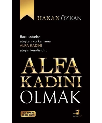 Alfa Kadını Olmak