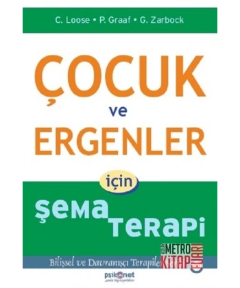 Çocuk ve Ergenler İçin Şema Terapi