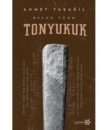 Bilge Türk - Tonyukuk