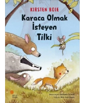 Karaca Olmak İsteyen Tilki
