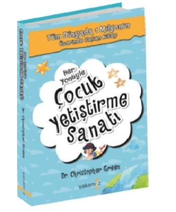 Her Yönüyle Çocuk Yetiştirme Sanatı
