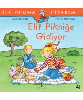 İlk Okuma Kitabım-Elif Pikniğe Gidiyor