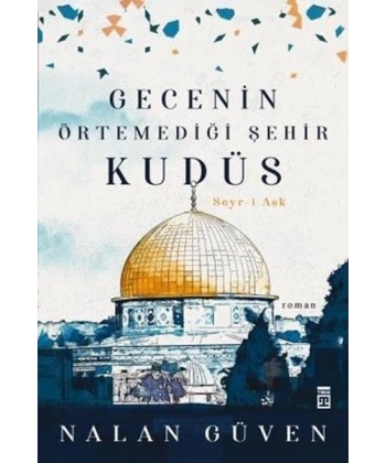 Gecenin Örtemediği Şehir Kudüs