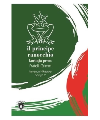 İl Principe Ranocchio (Kurbağa Prens) İtalyanca Seviye 2