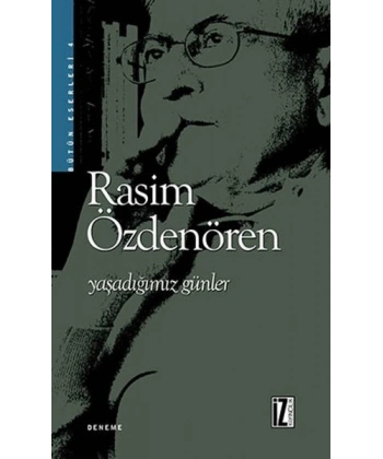 Yaşadığımız Günler