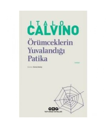 Örümceklerin Yuvalandığı Patika