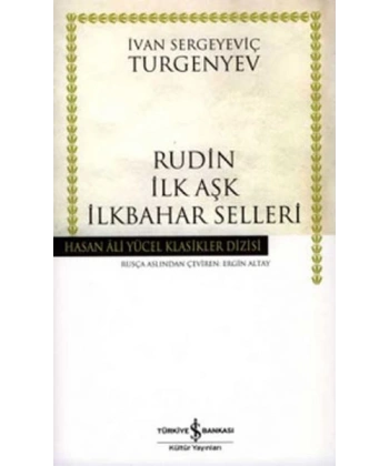 Rudin İlk Aşk İlkbahar Selleri