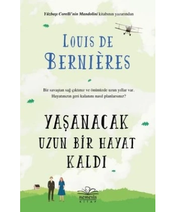 Yaşanacak Uzun Bir Hayat Kaldı