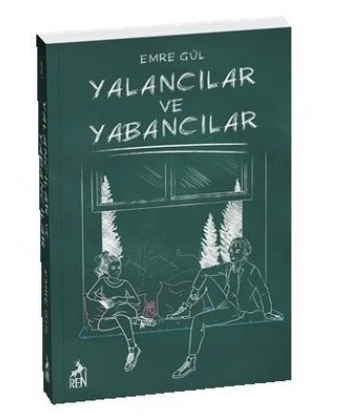 Yalancılar ve Yabancılar